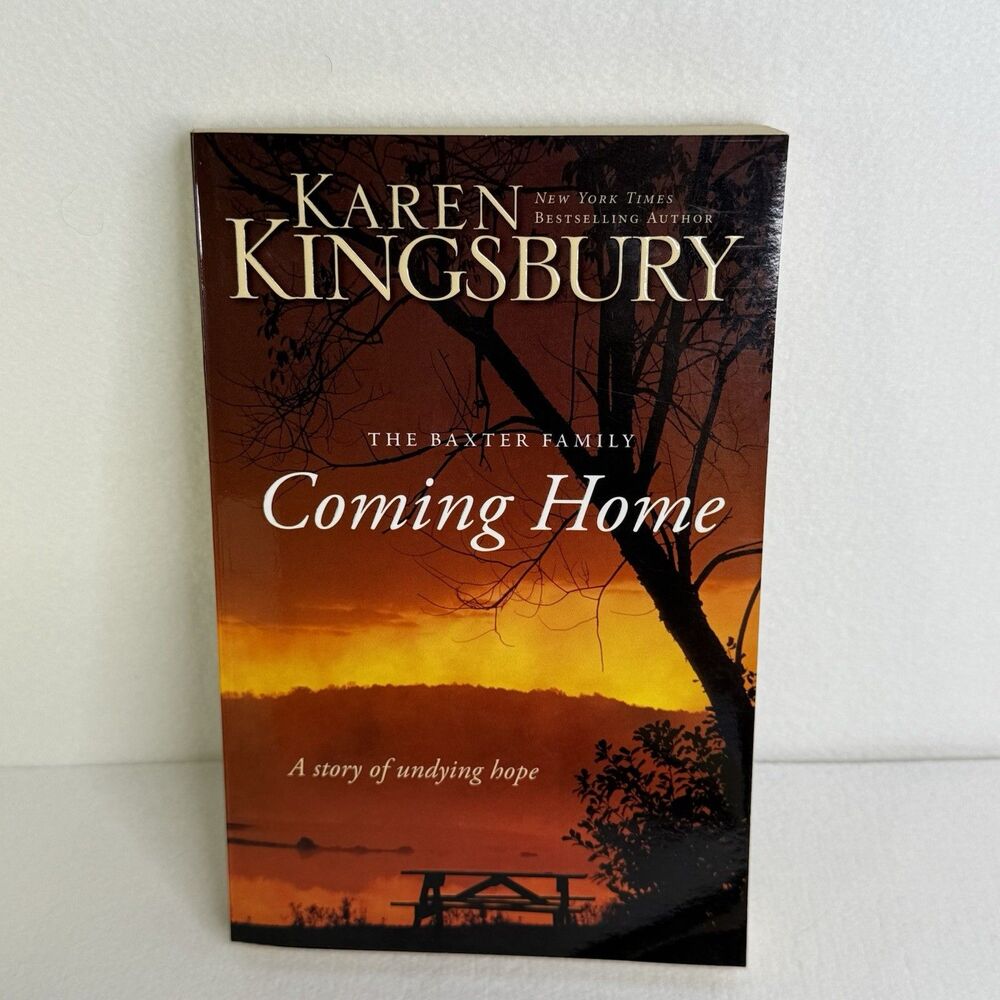 Karen Kingsbury - Coming Home - Faith & Spirituality -  Baxter Family Hope EUC